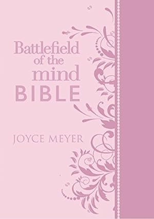 Seller image for Battlefield of the Mind Bible: Renew Your Mind Through the Power of God's Word by Meyer, Joyce [Leather Bound ] for sale by booksXpress