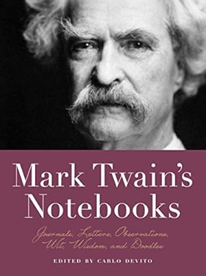 Seller image for Mark Twain's Notebooks: Journals, Letters, Observations, Wit, Wisdom, and Doodles (Notebook Series) [Paperback ] for sale by booksXpress