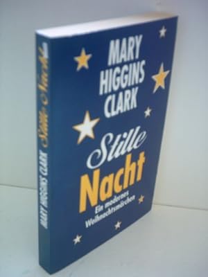 Imagen del vendedor de Mary Higgins Clark: Stille Nacht - Ein modernes Weihnachtsmrchen a la venta por Gabis Bcherlager