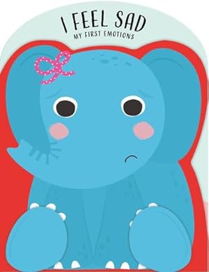 Seller image for I'm So Sad (Clever Emotions) by Ackland, Nick, Walshaw, Sam [Board book ] for sale by booksXpress
