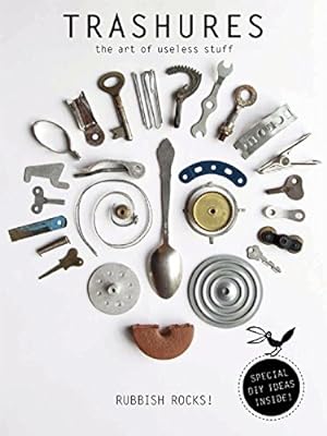 Immagine del venditore per Trashures: The Beauty of Useless Stuff by Brunt, Anja, Meirink, Tineke [Paperback ] venduto da booksXpress