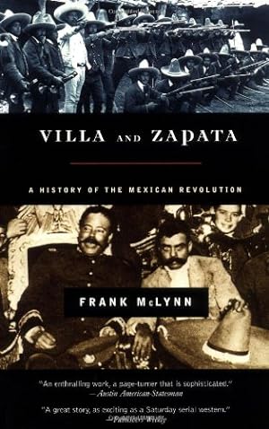 Imagen del vendedor de Villa and Zapata: A History of the Mexican Revolution by McLynn, Frank [Paperback ] a la venta por booksXpress