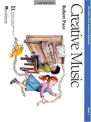 Seller image for Creative Music: Book 1 by Pace, Robert [Paperback ] for sale by booksXpress