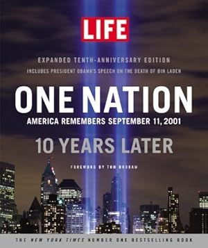 Seller image for LIFE One Nation: America Remembers September 11, 2001, 10 Years Later by Editors of Life Magazine [Hardcover ] for sale by booksXpress