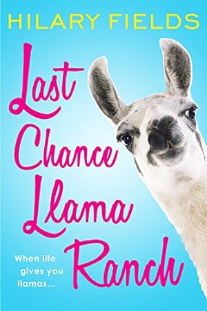 Seller image for Last Chance Llama Ranch by Fields, Hilary [Paperback ] for sale by booksXpress