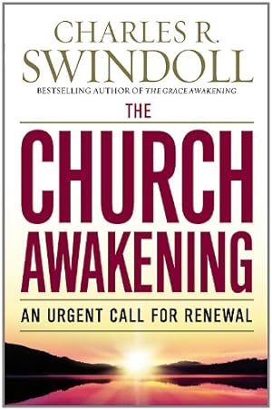 Seller image for The Church Awakening: An Urgent Call for Renewal by Swindoll, Charles R. [Paperback ] for sale by booksXpress