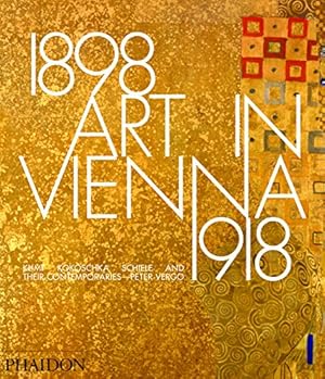 Seller image for Art in Vienna 18981918: Klimt, Kokoschka, Schiele and their contemporaries by Vergo, Peter [Hardcover ] for sale by booksXpress