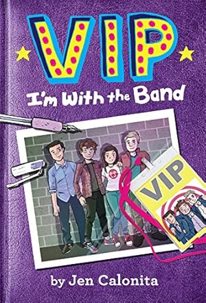 Imagen del vendedor de VIP: I'm With the Band by Calonita, Jen [Paperback ] a la venta por booksXpress