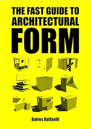 Seller image for The Fast Guide to Architectural Form [Soft Cover ] for sale by booksXpress