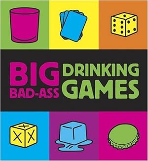 Seller image for Big Bad-Ass Drinking Games (Miniature Editions) by Tusman, Jordana [Misc. Supplies ] for sale by booksXpress