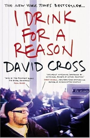 Seller image for I Drink for a Reason by Cross, David [Paperback ] for sale by booksXpress