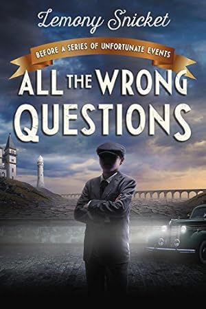 Seller image for All the Wrong Questions: Question 1: Also Published as "Who Could That Be at This Hour?" by Snicket, Lemony [Paperback ] for sale by booksXpress