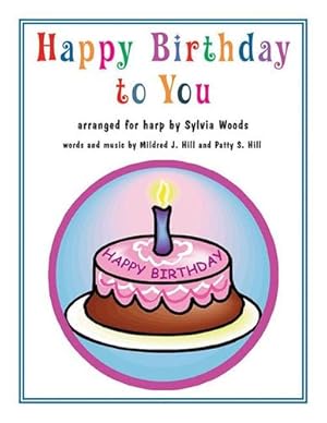 Seller image for Happy Birthday to You: Arranged for Harp by Woods, Sylvia [Paperback ] for sale by booksXpress