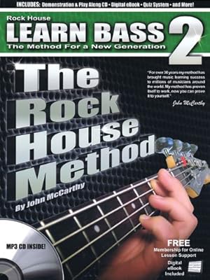 Bild des Verkufers fr The Rock House Method: Learn Bass 2: The Method for a New Generation by McCarthy, John [Paperback ] zum Verkauf von booksXpress