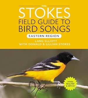 Bild des Verkufers fr Stokes Field Guide to Bird Songs: Eastern Region by Stokes, Donald, Stokes, Lillian, Elliot, Lang [Audio CD ] zum Verkauf von booksXpress