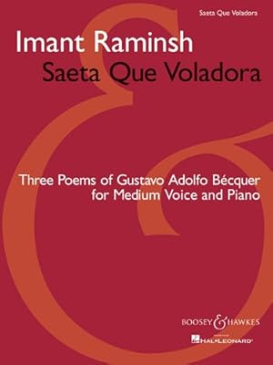 Seller image for Saeta Que Voladora: Three Poems of Gustavo Adolfo Becquer for Medium Voice and Piano [Paperback ] for sale by booksXpress