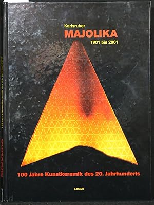 Immagine del venditore per Karlsruher Majolika. 1901-2001. 100 Jahre Kunstkeramik des 20. Jahrhunderts. venduto da Antiquariat  Braun