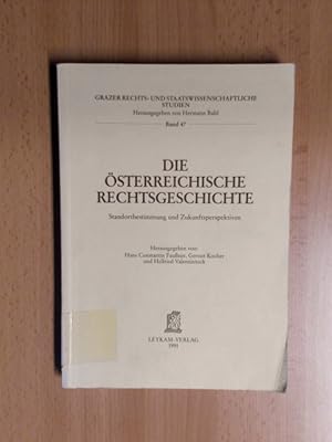 Imagen del vendedor de Die �sterreichische Rechtsgeschichte. Standortbestimmung und Zukunftsperspektiven. a la venta por avelibro OHG