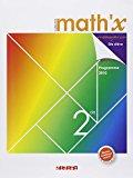 Image du vendeur pour Math'x 2de : Programme 2010 : Grand Format mis en vente par RECYCLIVRE