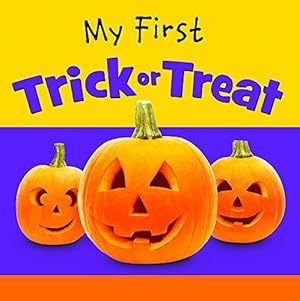 Seller image for My First Trick or Treat by WorthyKids/Ideals Editors [Board book ] for sale by booksXpress