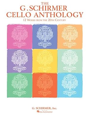 Seller image for The G. Schirmer Cello Anthology: 12 Works from the 20th Century Cello and Piano & Solo Cello [Paperback ] for sale by booksXpress