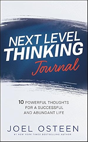Seller image for Next Level Thinking Journal: 10 Powerful Thoughts for a Successful and Abundant Life by Osteen, Joel [Hardcover ] for sale by booksXpress