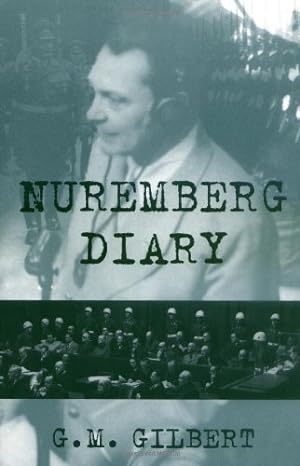 Bild des Verkufers fr Nuremberg Diary by G. M. Gilbert [Paperback ] zum Verkauf von booksXpress