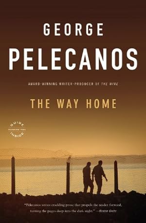Seller image for The Way Home (Back Bay Readers' Pick) by Pelecanos, George P. [Paperback ] for sale by booksXpress