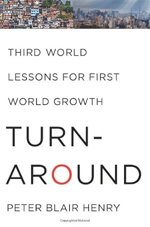 Imagen del vendedor de Turnaround: Third World Lessons for First World Growth by Henry, Peter Blair [Hardcover ] a la venta por booksXpress
