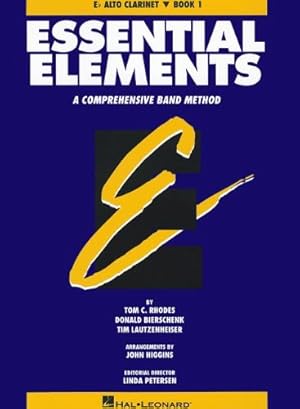 Imagen del vendedor de Essential Elements: A Comprehensive Band Method - Eb Alto Clarinet by Tom C. Rhodes, Donald Bierschenk, Tim Lautzenheiser [Staple Bound ] a la venta por booksXpress