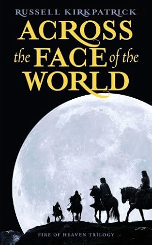 Bild des Verkufers fr Across the Face of the World by Kirkpatrick, Russell [Mass Market Paperback ] zum Verkauf von booksXpress