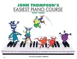 Immagine del venditore per John Thompson's Easiest Piano Course - Part 3 - Book Only by Thompson, John [Paperback ] venduto da booksXpress