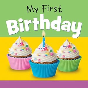 Seller image for My First Birthday by WorthyKids/Ideals Editors [Board book ] for sale by booksXpress