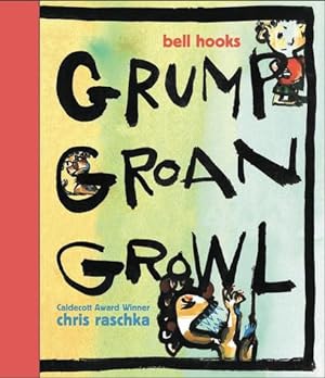Image du vendeur pour Grump Groan Growl by Hooks, Bell [Hardcover ] mis en vente par booksXpress