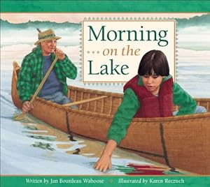 Immagine del venditore per Morning on the Lake by Bourdeau Waboose, Jan [Paperback ] venduto da booksXpress