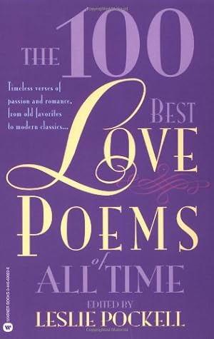 Seller image for The 100 Best Love Poems of All Time by Pockell, Leslie [Paperback ] for sale by booksXpress