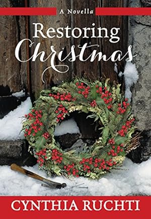 Seller image for Restoring Christmas: A Novella by Cynthia Ruchti [Hardcover ] for sale by booksXpress