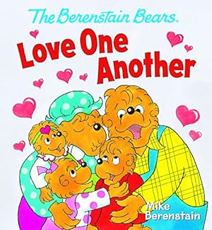Seller image for The Berenstain Bears Love One Another (Berenstain Bears) by Mike Berenstain [Board book ] for sale by booksXpress