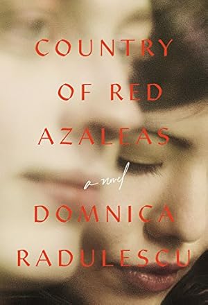 Seller image for Country of Red Azaleas by Radulescu, Domnica [Hardcover ] for sale by booksXpress