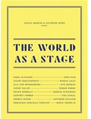 Seller image for The World as a Stage by Wood, Catherine, Morgan, Jessica [Paperback ] for sale by booksXpress