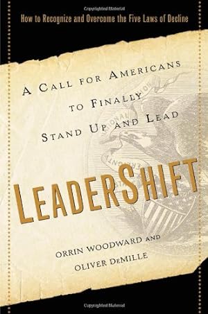 Imagen del vendedor de LeaderShift: A Call for Americans to Finally Stand Up and Lead by Woodward, Orrin, DeMille, Oliver [Hardcover ] a la venta por booksXpress