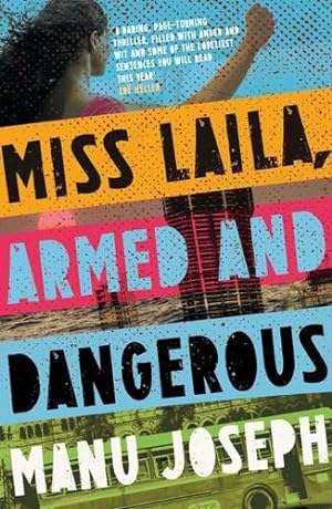 Seller image for Miss Laila Armed and Dangerous by Manu, Joseph [Paperback ] for sale by booksXpress