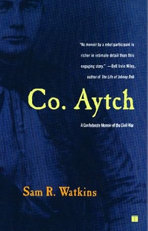 Seller image for Co. Aytch: A Confederate Memoir of the Civil War by Watkins, Sam R. [Paperback ] for sale by booksXpress