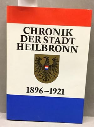 Bild des Verkufers fr Chronik der Stadt Heilbronn 1896 - 1921 Band 2. Verffentlichungen des Archivs der Stadt Heilbronn. Im Auftrag der Stadt hrsg. von Helmut Schmolz Band 28. zum Verkauf von Kepler-Buchversand Huong Bach