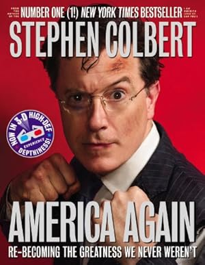 Immagine del venditore per America Again: Re-becoming the Greatness We Never Weren't by Colbert, Stephen [Paperback ] venduto da booksXpress