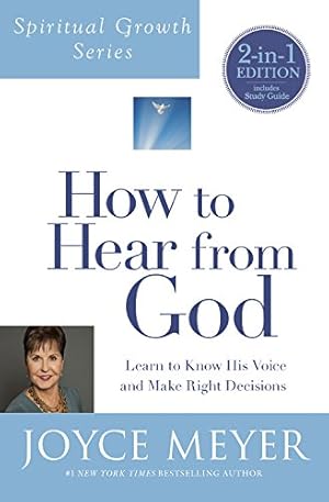 Immagine del venditore per How to Hear from God (Spiritual Growth Series): Learn to Know His Voice and Make Right Decisions by Meyer, Joyce [Paperback ] venduto da booksXpress