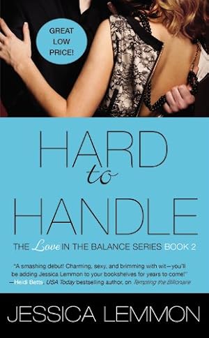 Seller image for Hard to Handle (Love in the Balance) by Lemmon, Jessica [Mass Market Paperback ] for sale by booksXpress