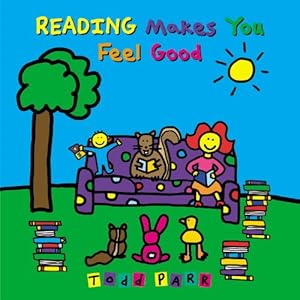 Immagine del venditore per Reading Makes You Feel Good (Todd Parr Classics) by Parr, Todd [Hardcover ] venduto da booksXpress