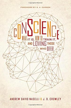 Seller image for Conscience by Naselli, Andrew [Paperback ] for sale by booksXpress