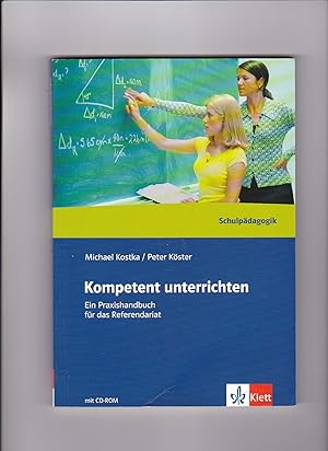 Seller image for Michael Kostka, Peter Köster, Kompetent Unterrichten / 1. Auflage for sale by sonntago DE